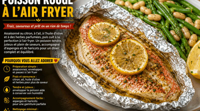 Poisson rouge à l'air fryer au citron et à l'ail, servi en papillote avec des asperges et des haricots